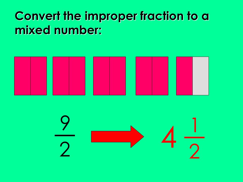 Convert the improper fraction to a mixed number: