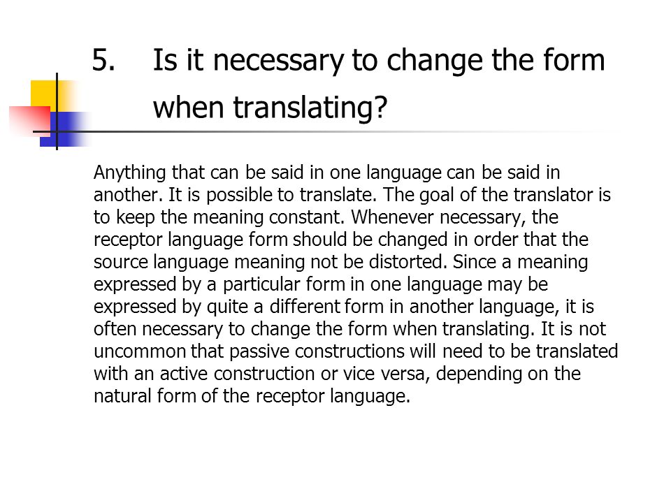 Is it necessary to change the form when translating