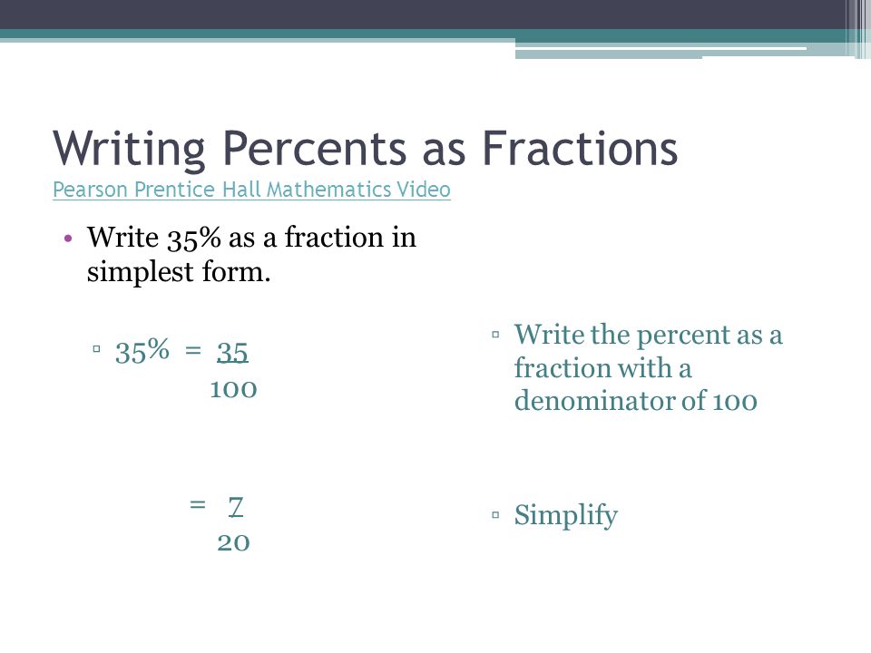 Writing Percents as Fractions Pearson Prentice Hall Mathematics Video