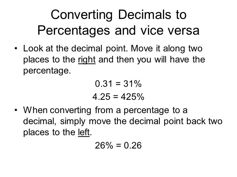 Converting Decimals to Percentages and vice versa