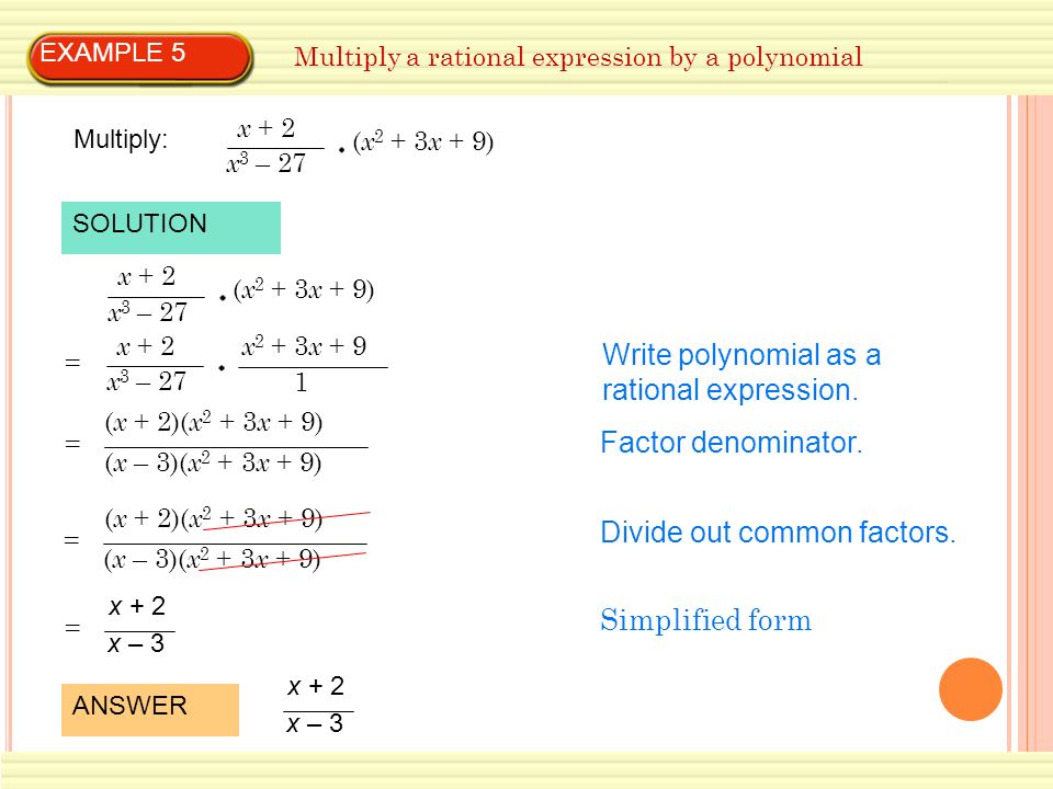 Write polynomial as a rational expression.