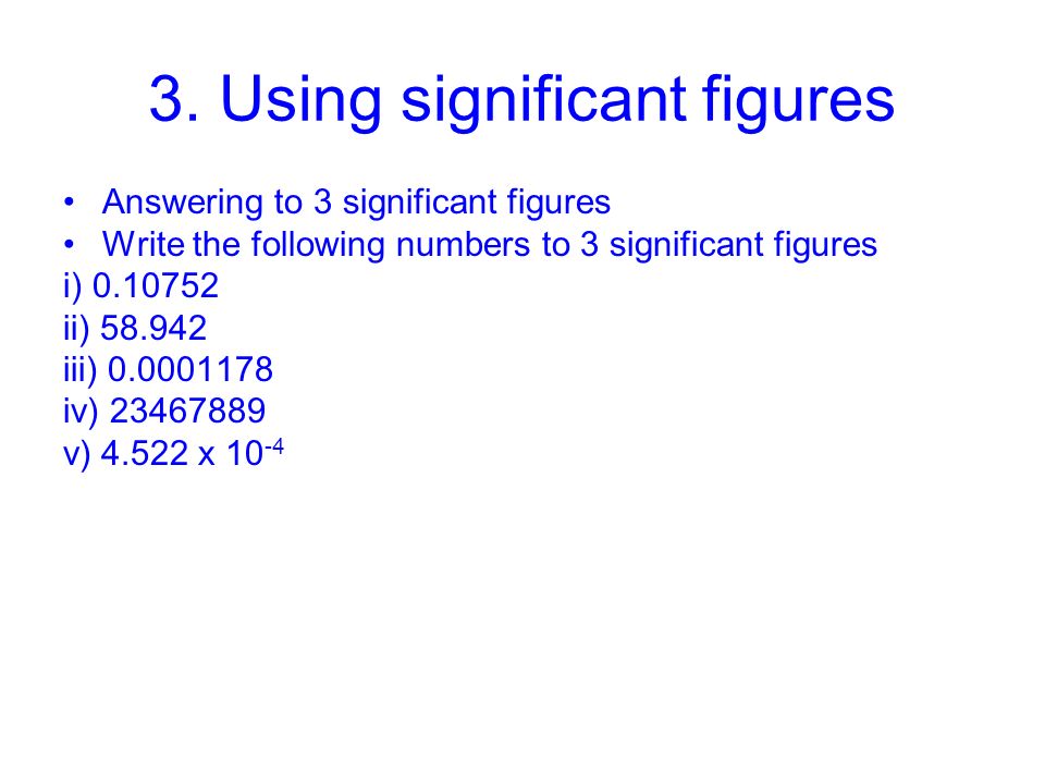 3. Using significant figures