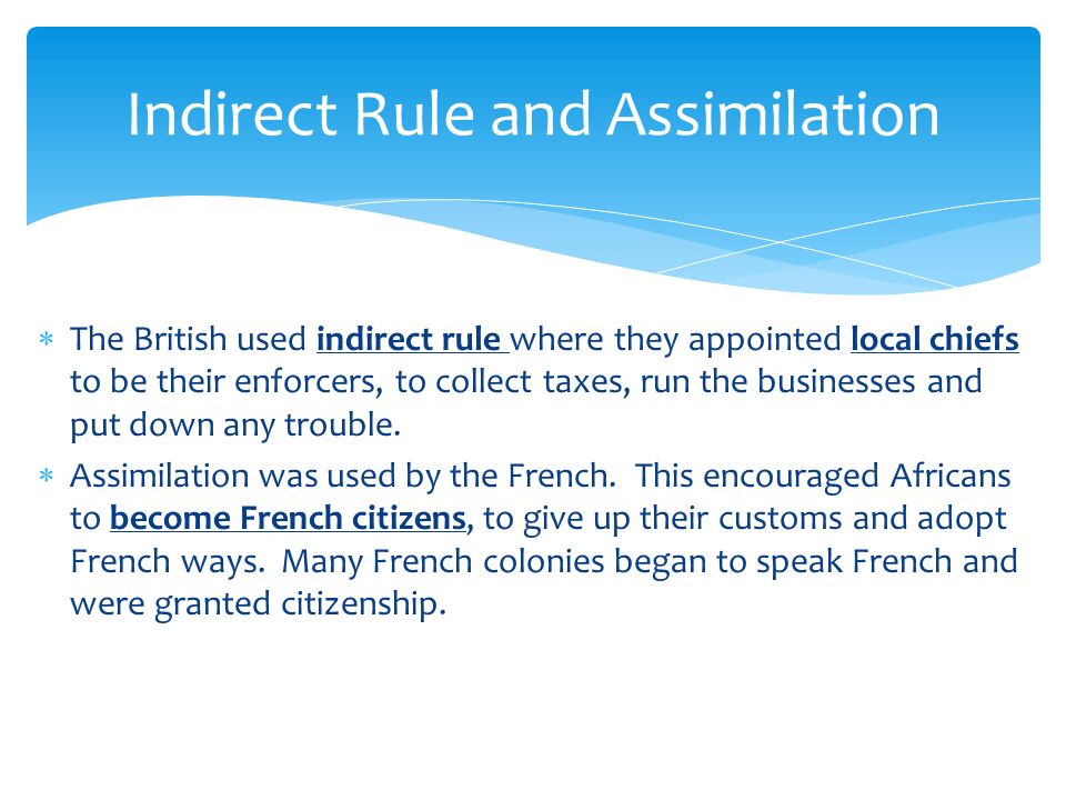 Indirect Rule and Assimilation