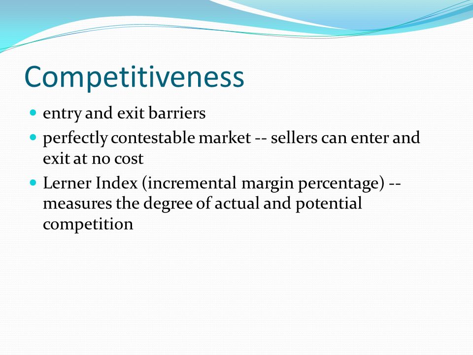 Competitiveness entry and exit barriers