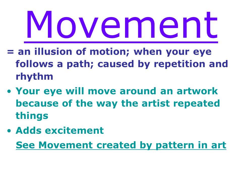 See Movement created by pattern in art