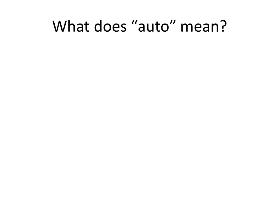 What does auto mean