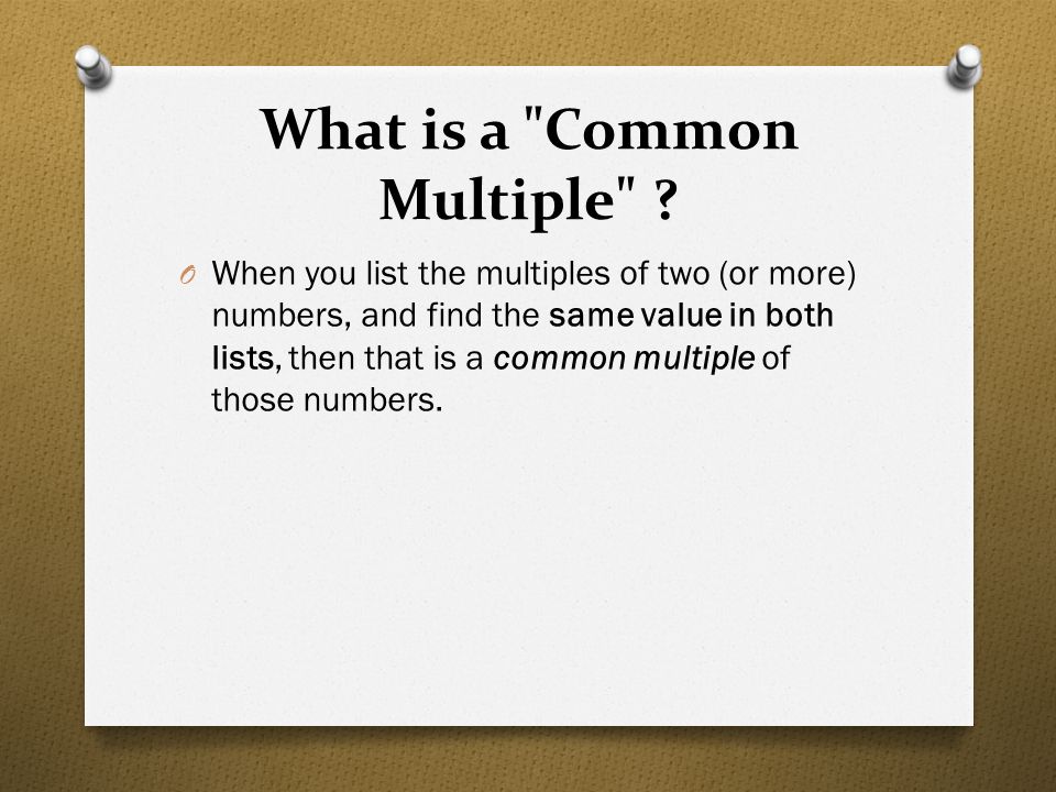 What is a Common Multiple