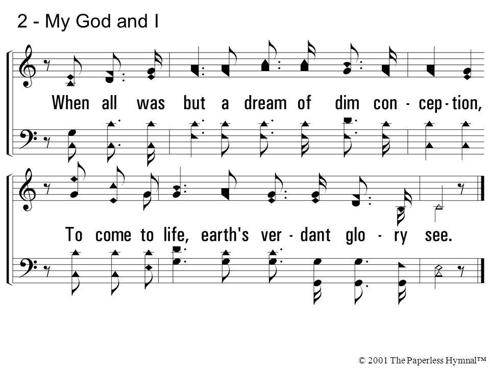 2 - My God and I © 2001 The Paperless Hymnal™