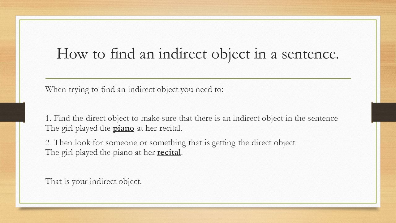 How to find an indirect object in a sentence.