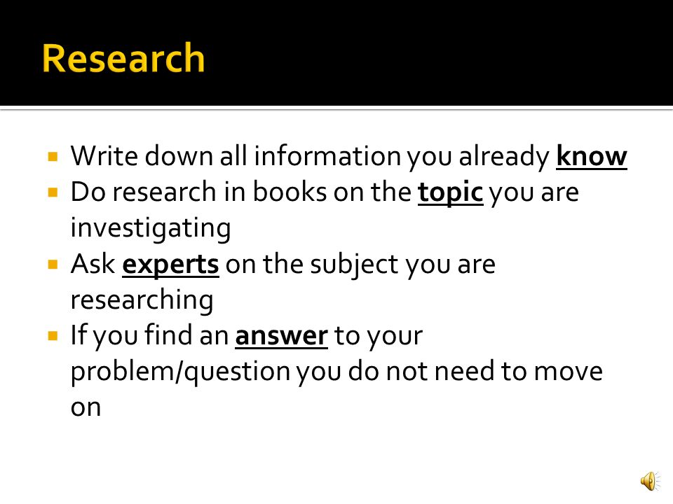 Research Write down all information you already know