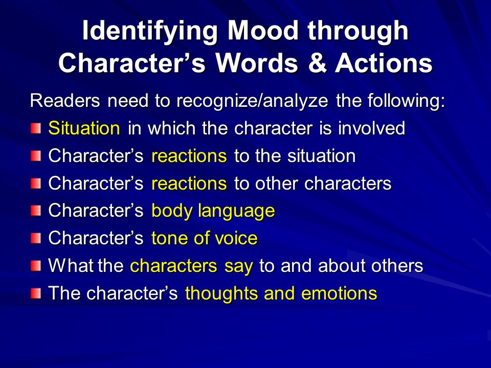 Identifying Mood through Character’s Words & Actions