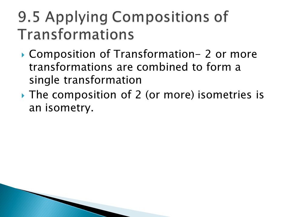 9.5 Applying Compositions of Transformations