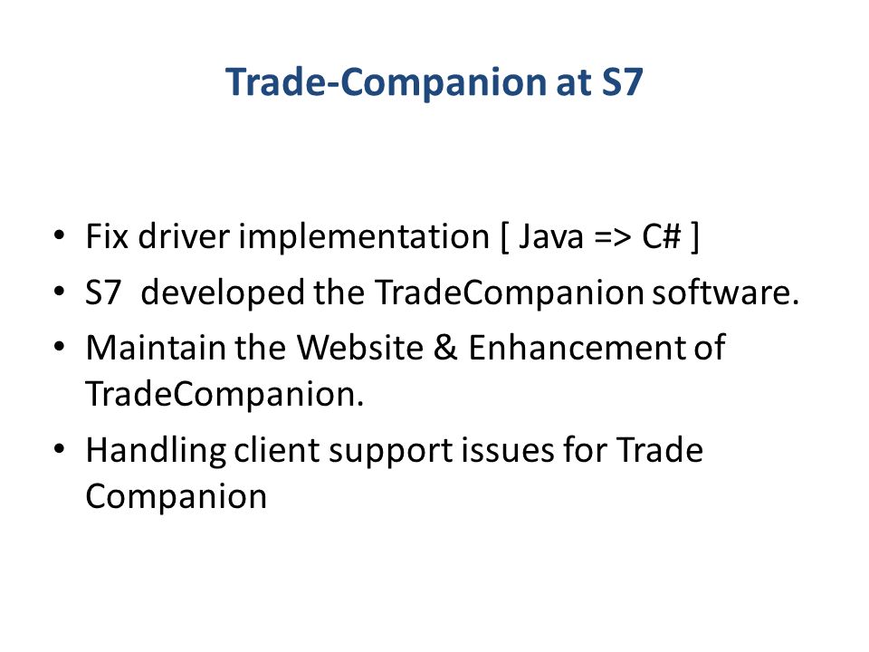 Trade-Companion at S7 Fix driver implementation [ Java => C# ]
