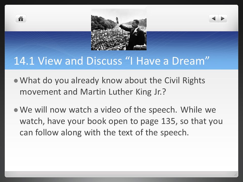 14.1 View and Discuss I Have a Dream