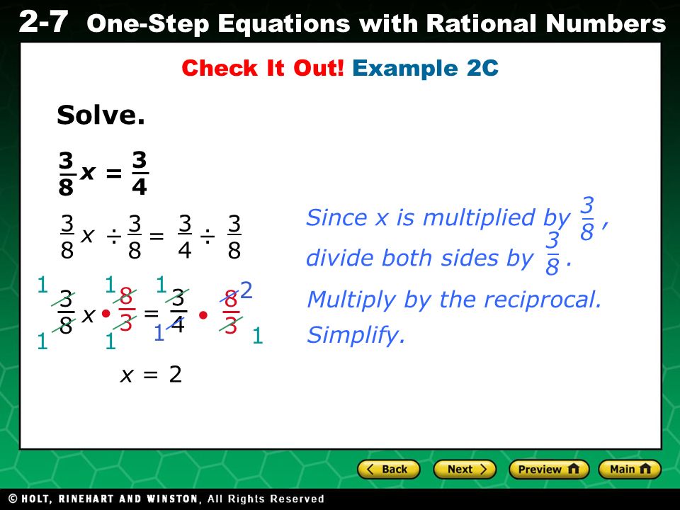 Solve. Check It Out! Example 2C x = Since x is multiplied by ,