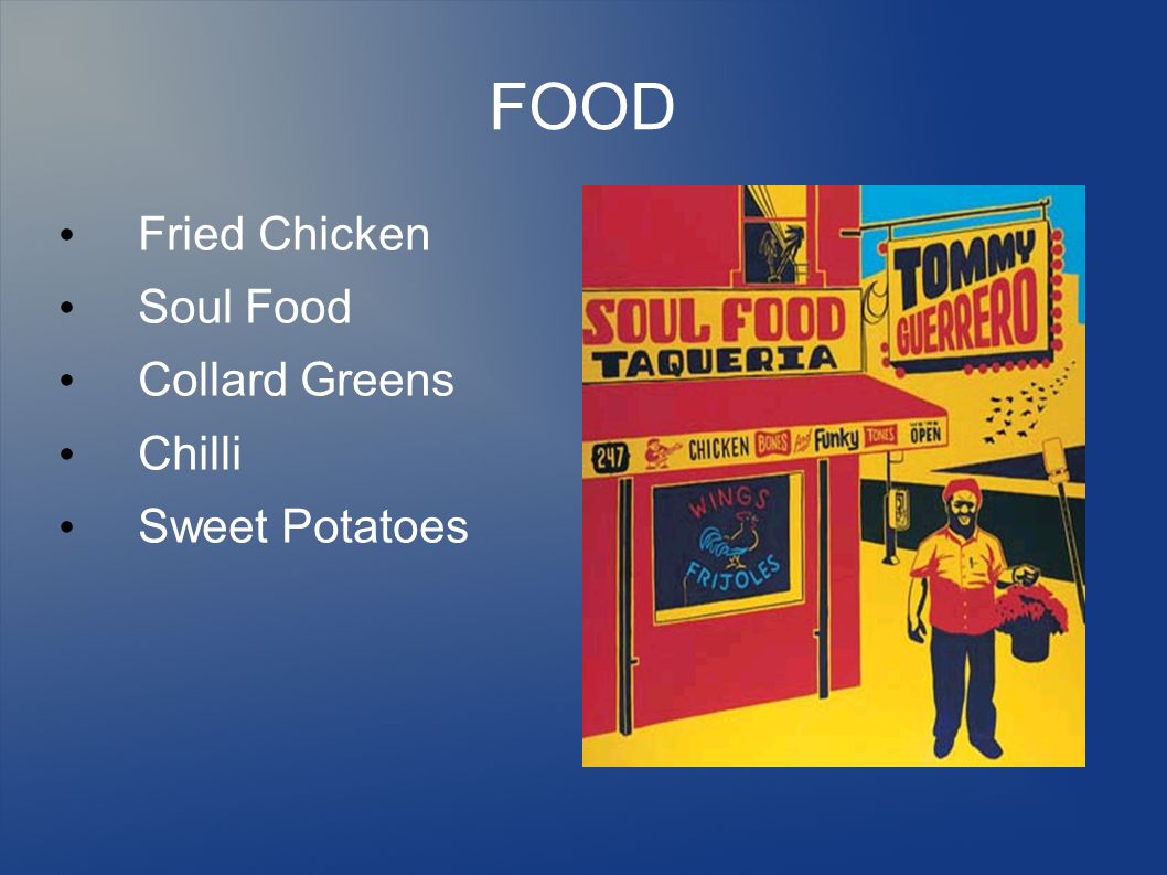 FOOD Fried Chicken Soul Food Collard Greens Chilli Sweet Potatoes