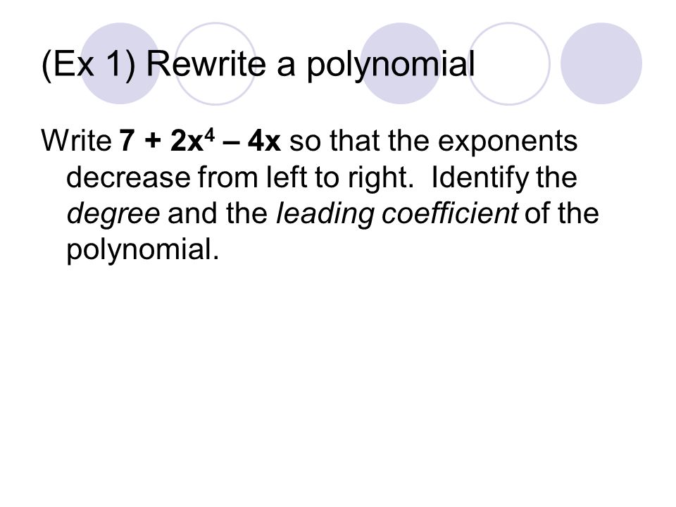 (Ex 1) Rewrite a polynomial
