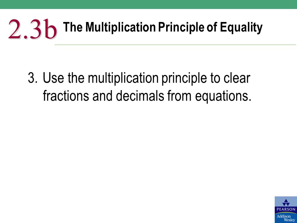 The Multiplication Principle of Equality