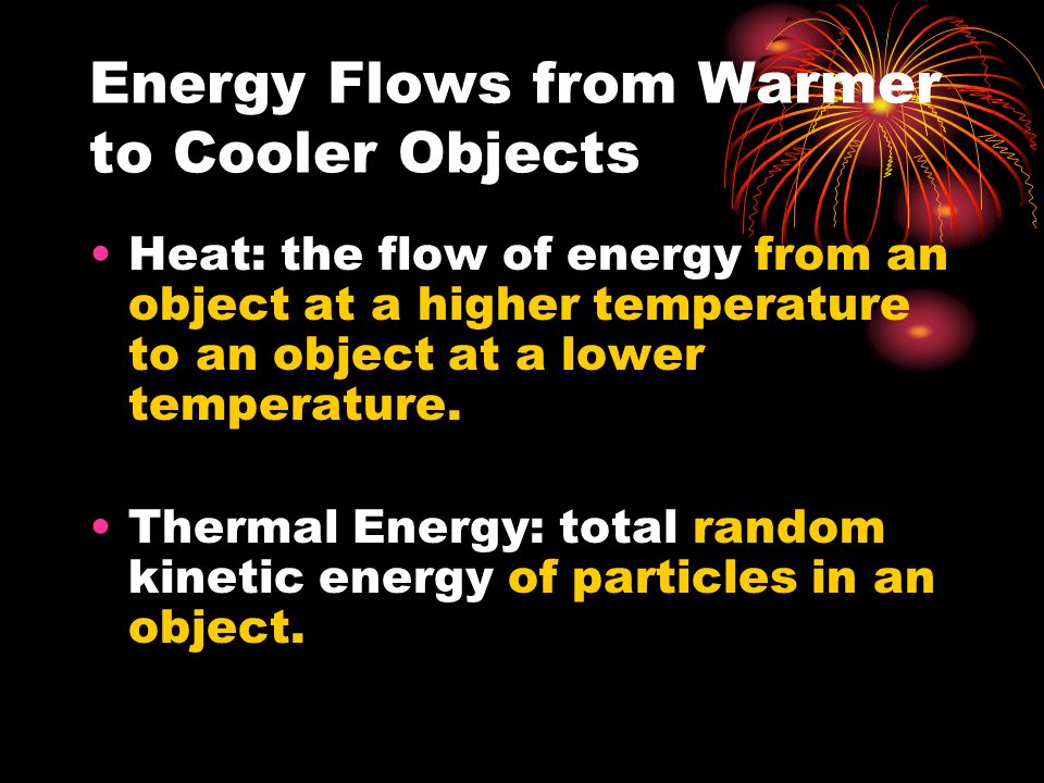 Energy Flows from Warmer to Cooler Objects