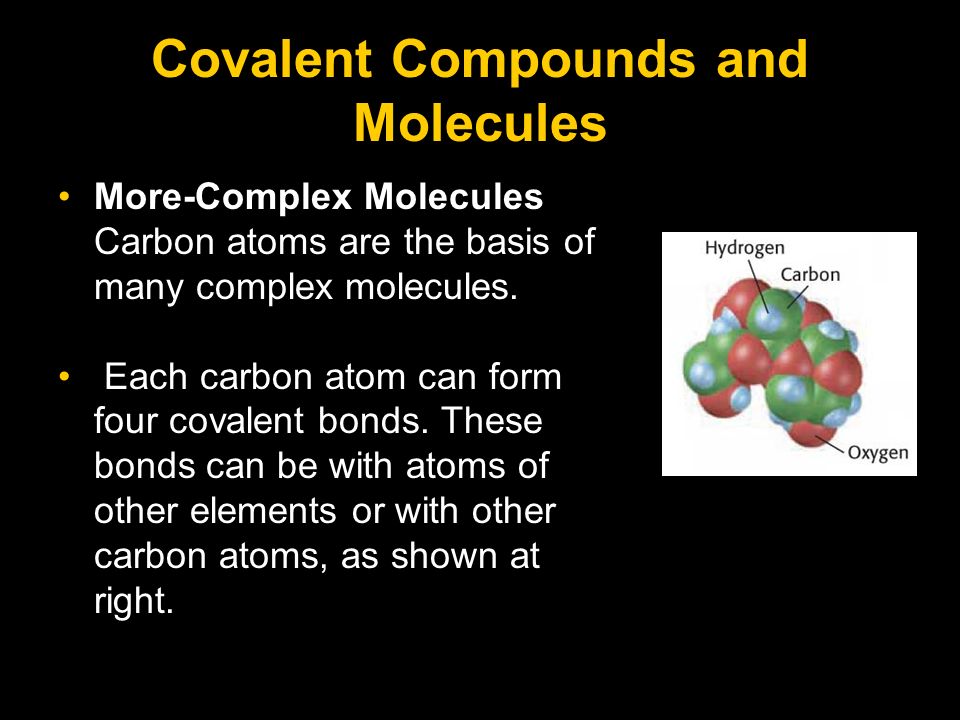 Covalent Compounds and Molecules