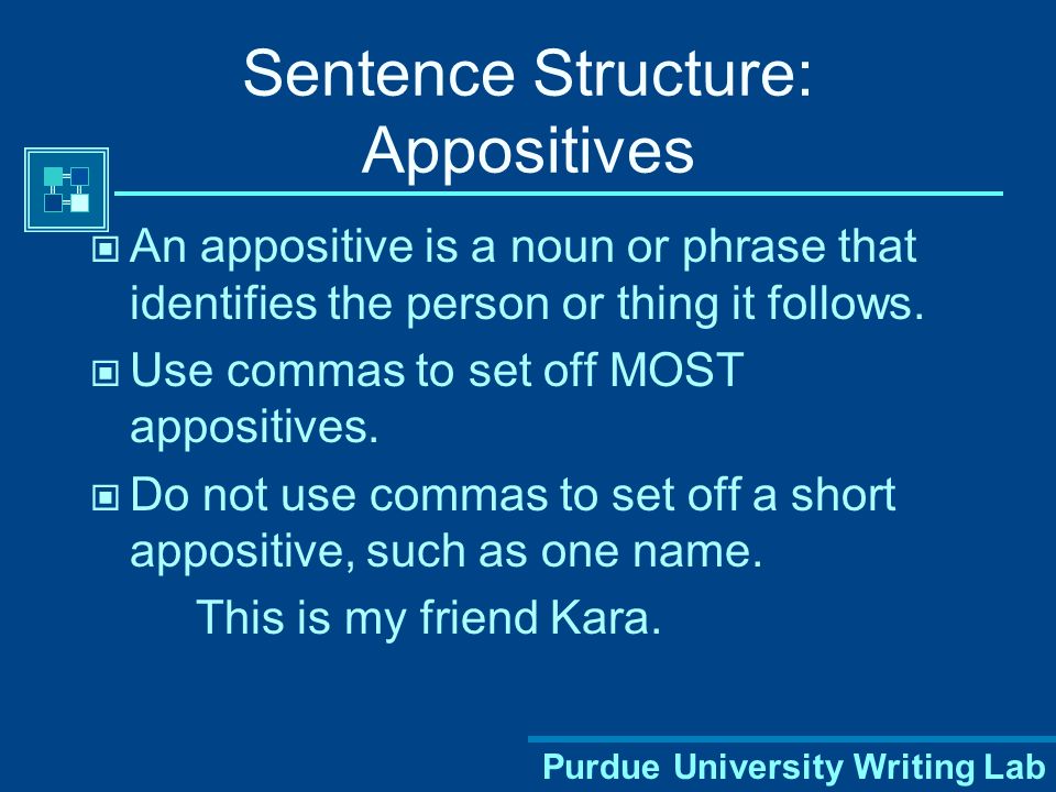 Sentence Structure: Appositives