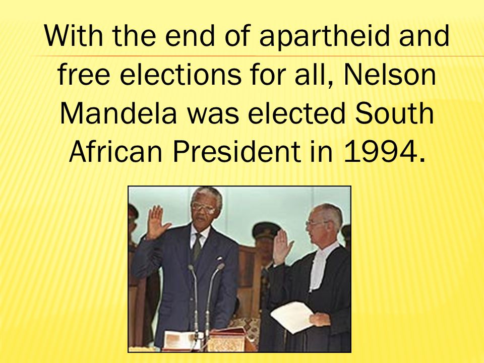 With the end of apartheid and