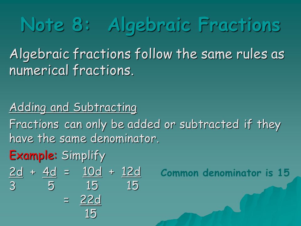 Note 8: Algebraic Fractions