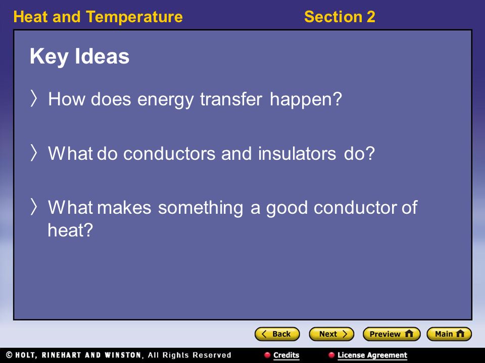 Key Ideas How does energy transfer happen