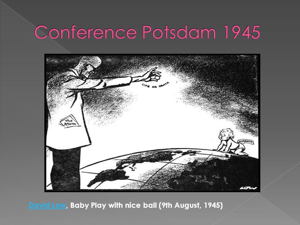 Conference Potsdam 1945 David Low, Baby Play with nice ball (9th August, 1945)