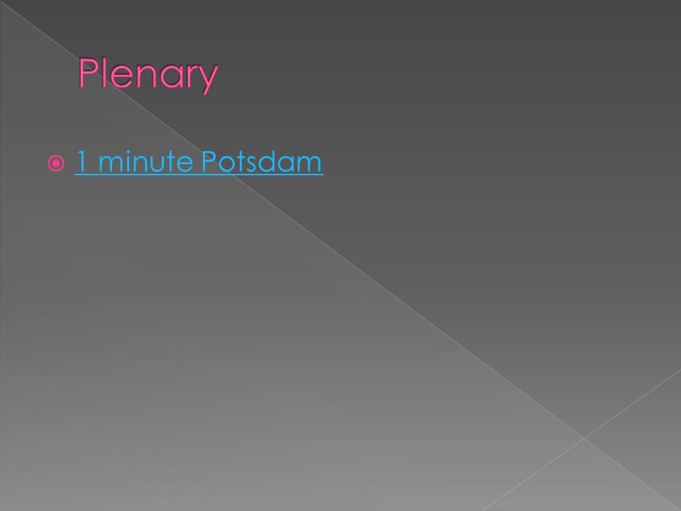 Plenary 1 minute Potsdam