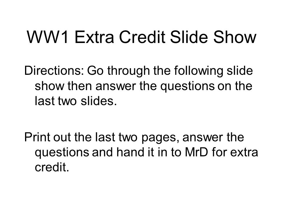WW1 Extra Credit Slide Show