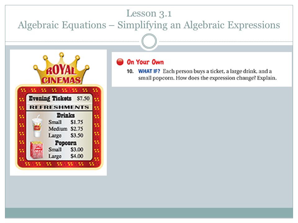 Lesson 3.1 Algebraic Equations – Simplifying an Algebraic Expressions