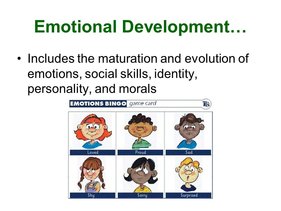 Emotional Development…