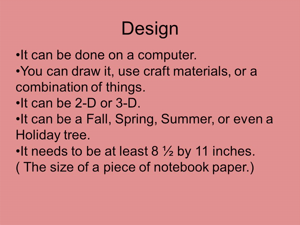 Design It can be done on a computer.