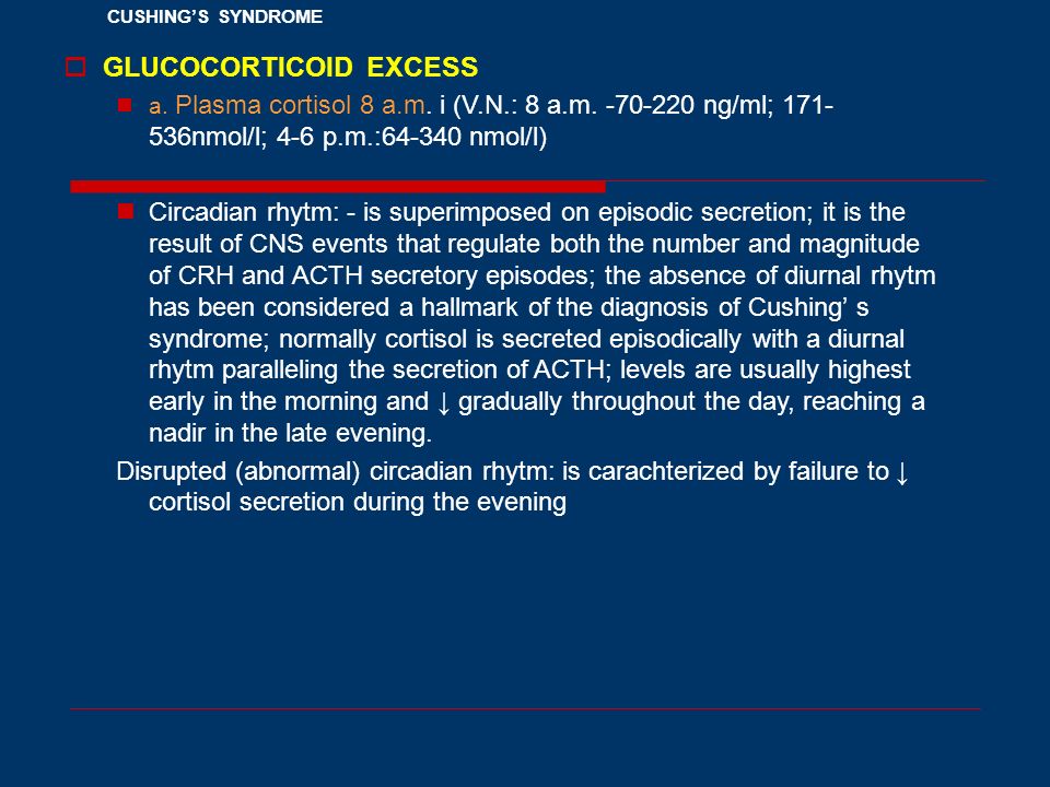 GLUCOCORTICOID EXCESS
