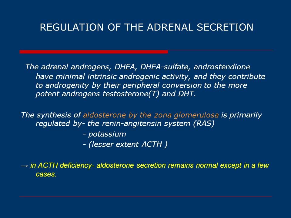 REGULATION OF THE ADRENAL SECRETION