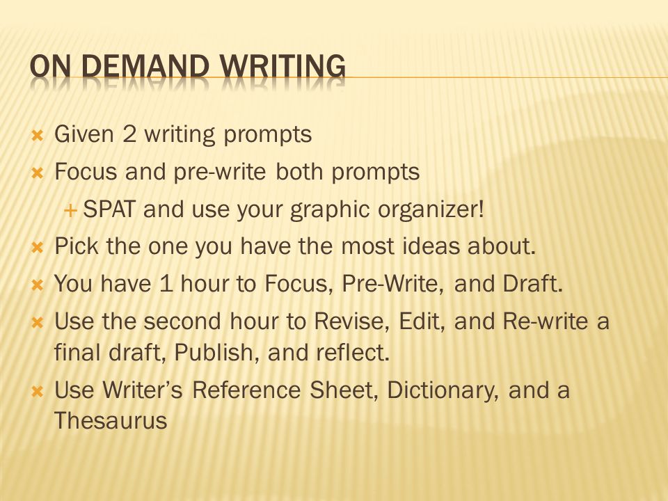 On Demand Writing Given 2 writing prompts