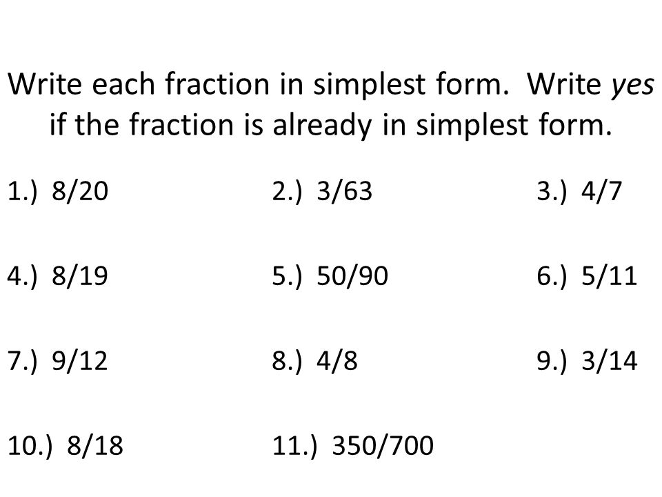 Write each fraction in simplest form