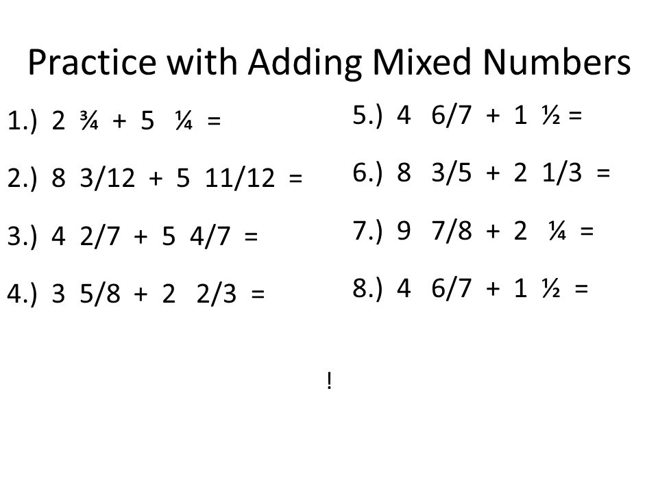 Practice with Adding Mixed Numbers