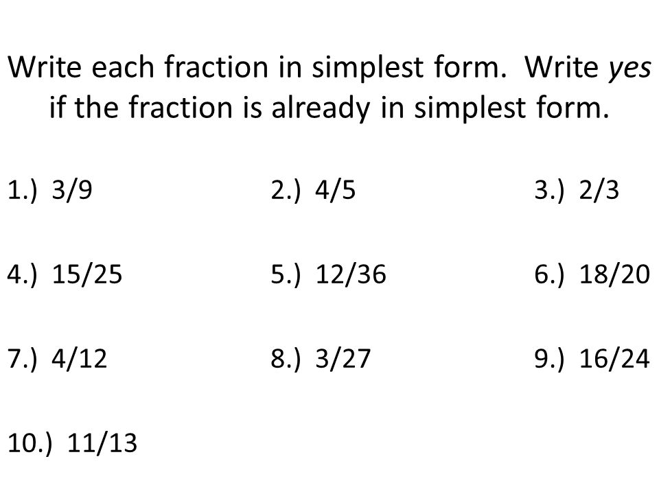 Write each fraction in simplest form
