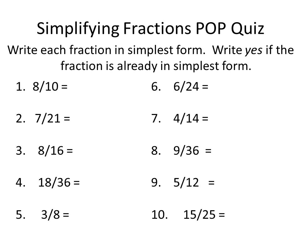 Simplifying Fractions POP Quiz