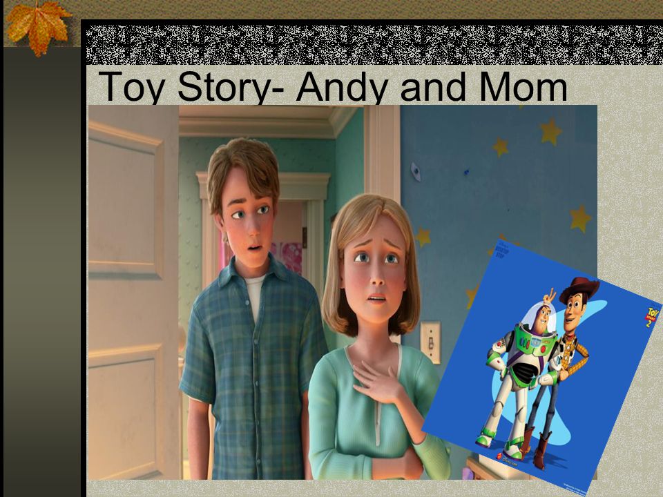 Toy Story- Andy and Mom