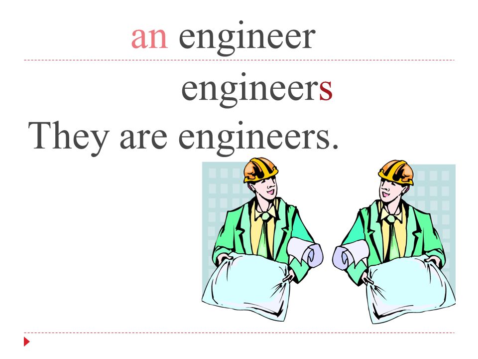 They an engineer They are engineers They are engineers.