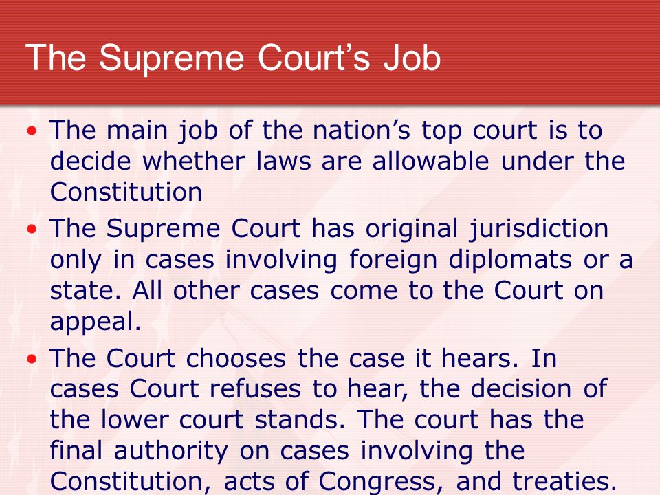 The Supreme Court’s Job