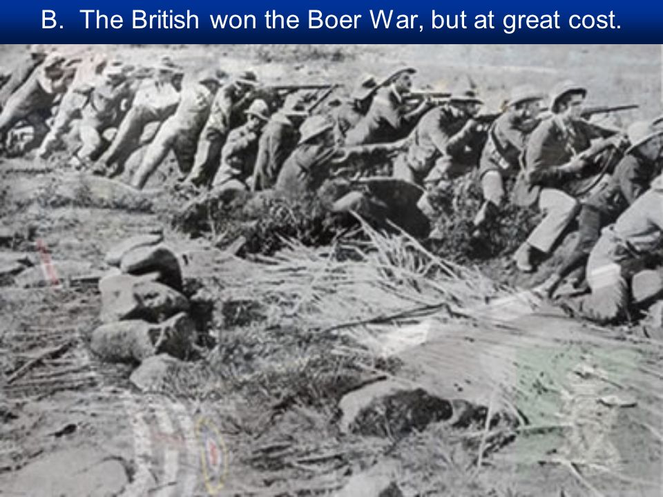 The British won the Boer War, but at great cost.