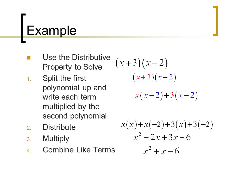 Example Use the Distributive Property to Solve