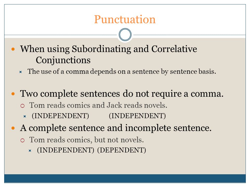 Punctuation When using Subordinating and Correlative Conjunctions