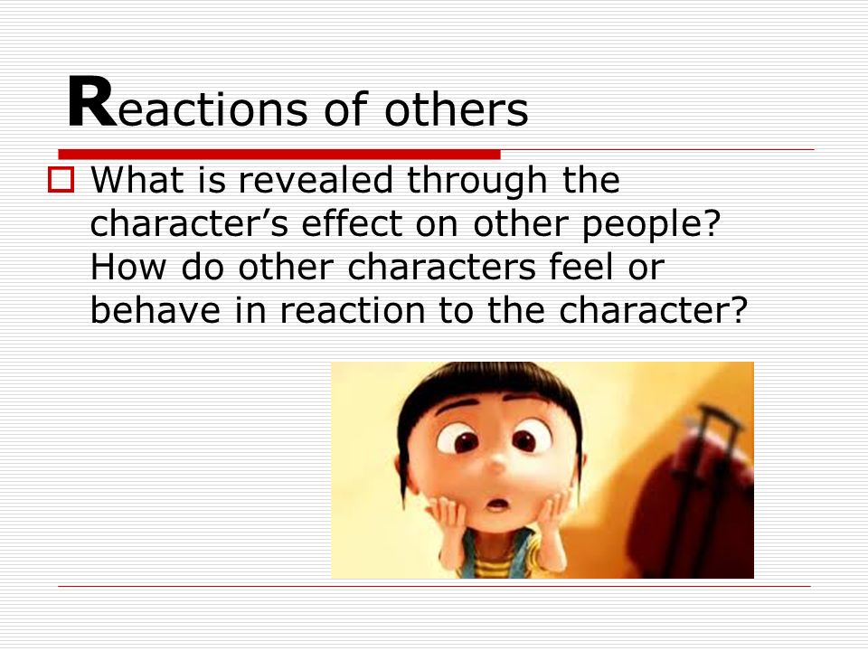 Reactions of others