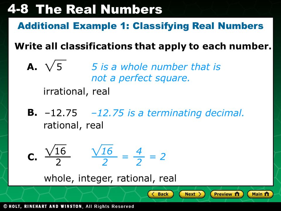 Additional Example 1: Classifying Real Numbers