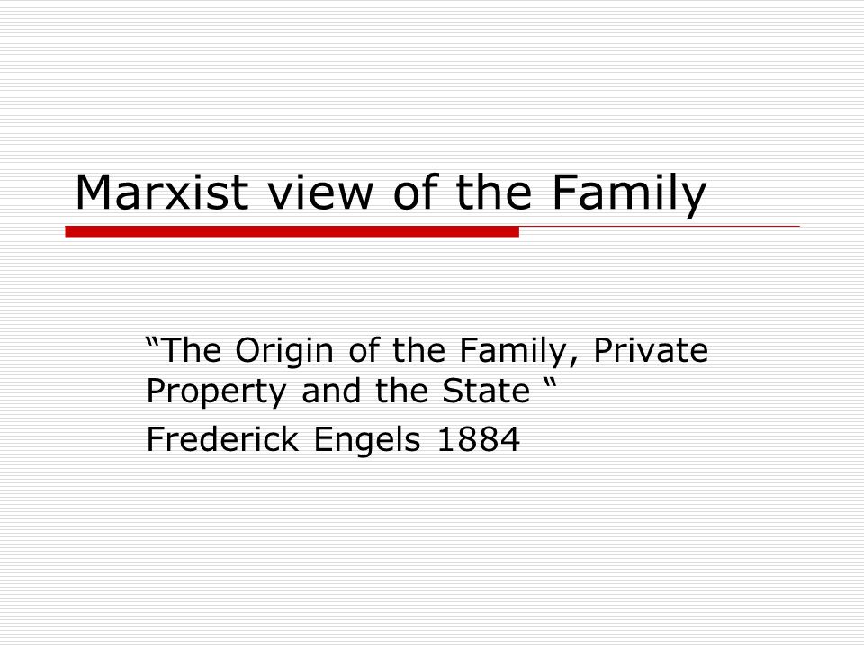 marxist view on family